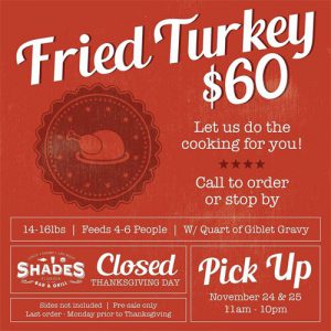 Shades Bar & Grill Thanksgiving Turkey Special